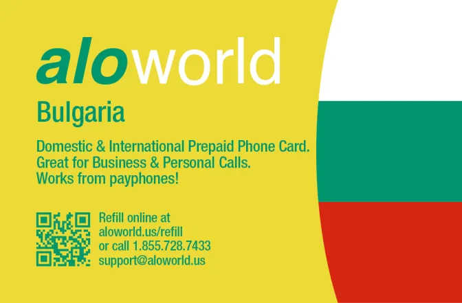 Aloworld bulgaria Calling Card. Call bulgaria from USA & Canada