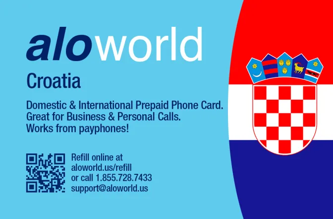Aloworld croatia Calling Card. Call croatia from USA & Canada