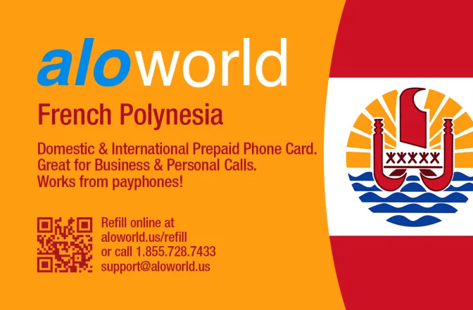 Aloworld french_polynesia Calling Card. Call french_polynesia from USA & Canada
