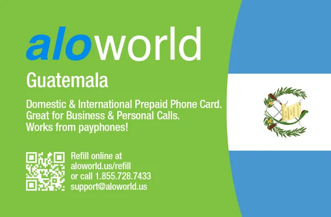 Aloworld guatemala Calling Card. Call guatemala from USA & Canada