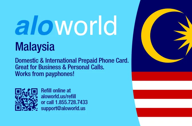 Aloworld malaysia Calling Card. Call malaysia from USA & Canada