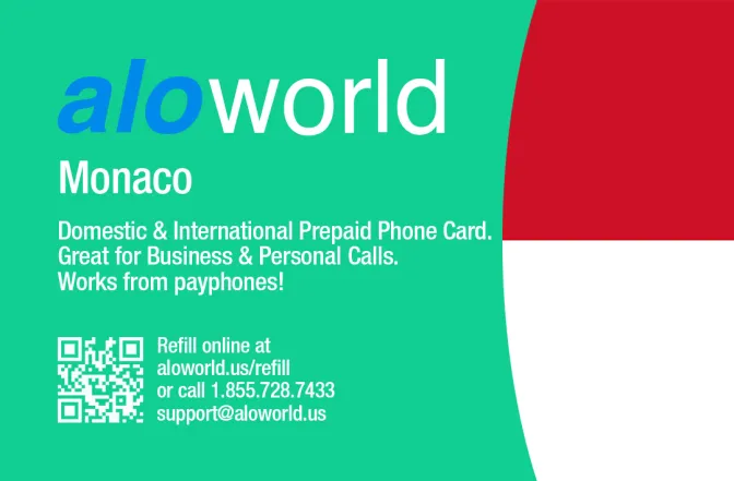 Aloworld monaco Calling Card. Call monaco from USA & Canada