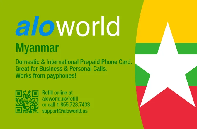 Aloworld myanmar Calling Card. Call myanmar from USA & Canada